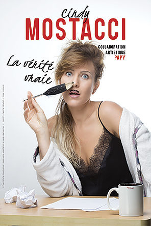 Affiche du spectacle : Cindy Mostacci dans La Vérité Vraie