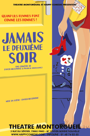 Affiche du spectacle : Jamais le deuxième soir