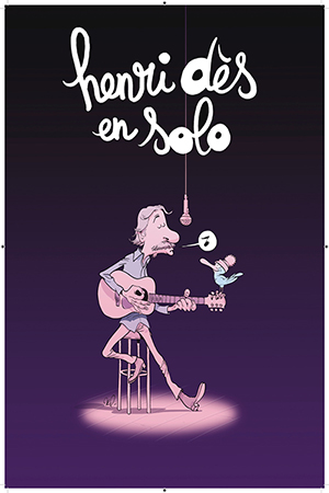 Affiche du spectacle : HENRI DES EN SOLO – Spectacle Annulé