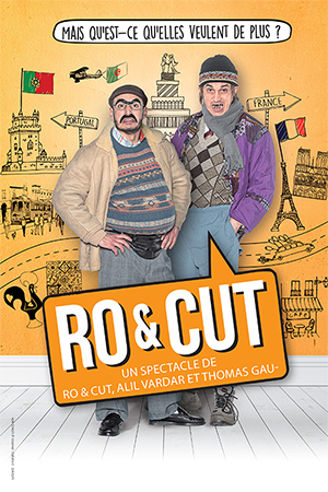 Affiche du spectacle : RO et CUT