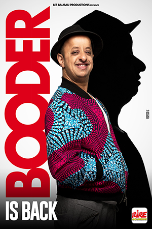 Affiche du spectacle : Booder is back