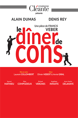 Affiche du spectacle : Le diner de cons