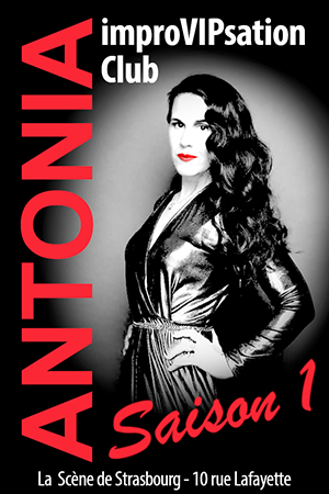 Affiche du spectacle : Antonia – ImproVIPsation Club