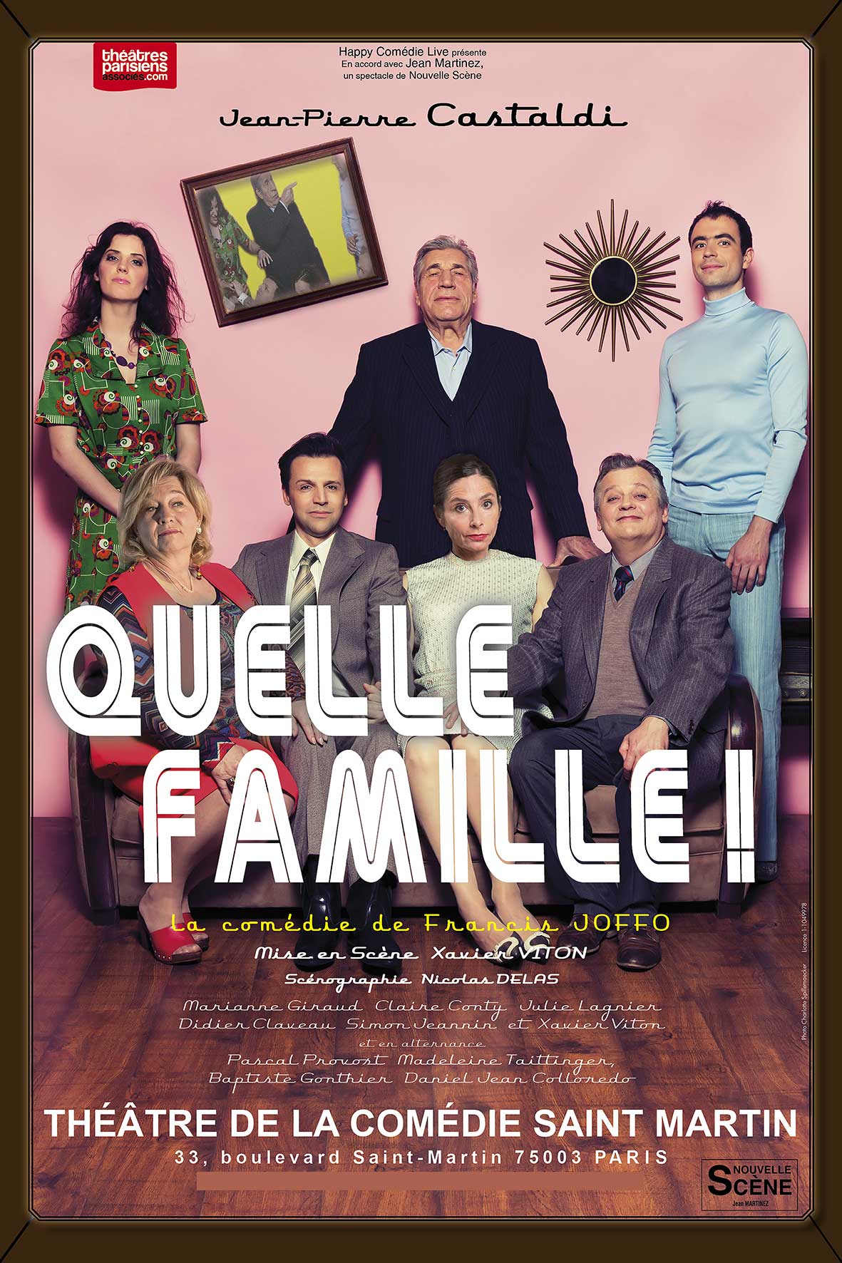 Affiche du spectacle : Quelle Famille !