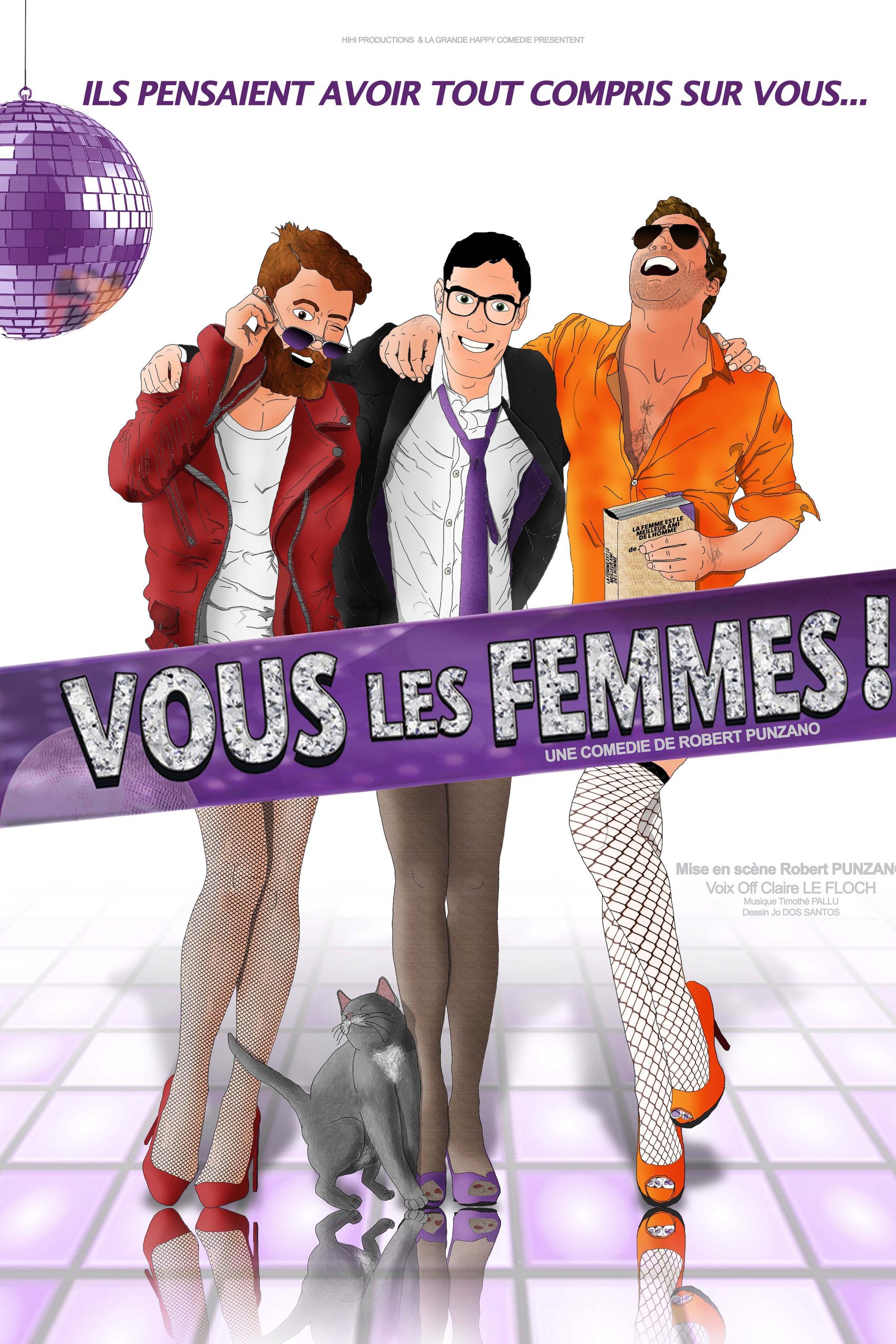 Affiche du spectacle : Vous les femmes !