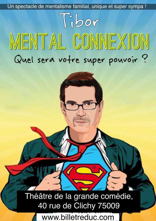 Affiche du spectacle : Mental Connexion