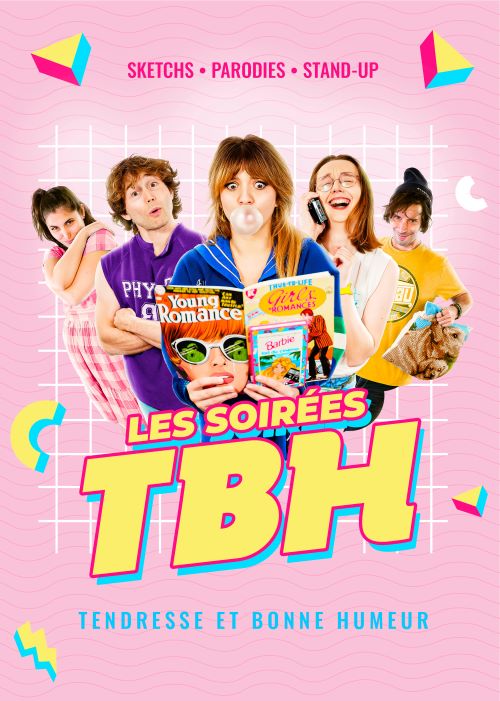 Affiche du spectacle : Les soirées TBH