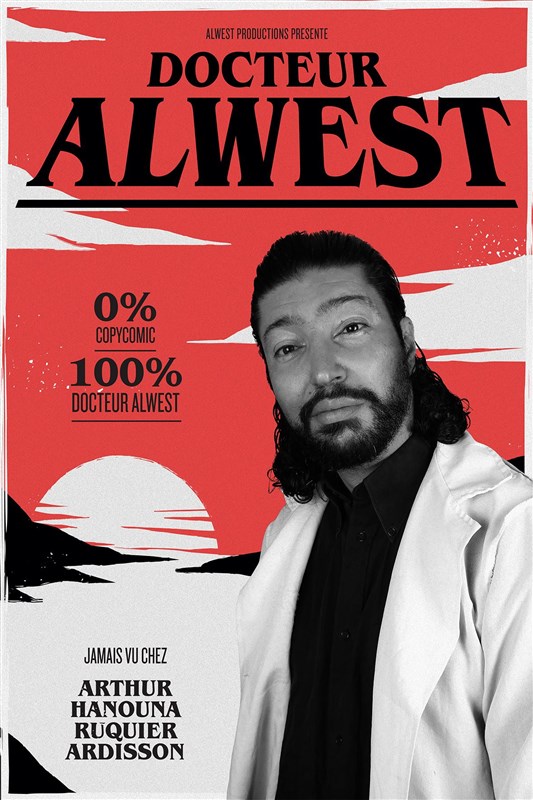 Affiche du spectacle : Docteur Alwest